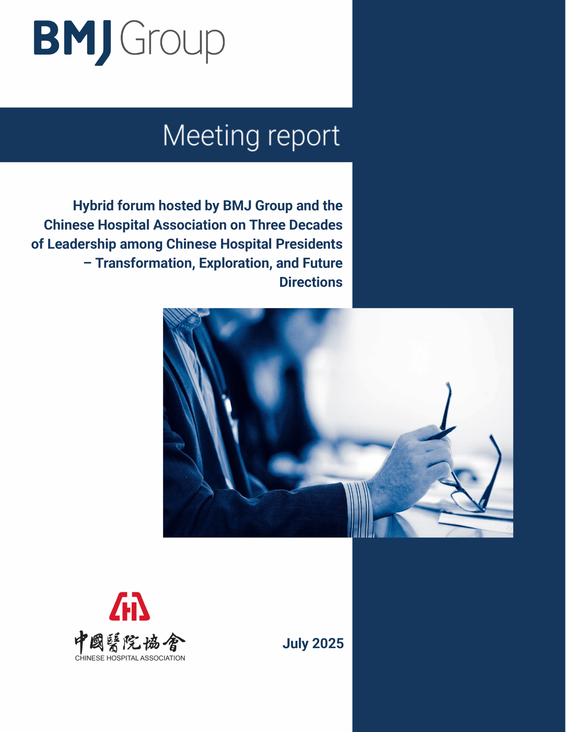 BMJ x CHA Leadership Meeting Report Hybrid forum hosted by BMJ Group and the Chinese Hospital Association